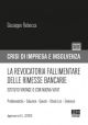 LA REVOCATORIA FALLIMENTARE DELLE RIMESSE BANCARIE