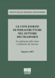 LE CONCESSIONI DI INFRASTRUTTURE NEL SETTORE DEI TRASPORTI