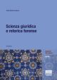 SCIENZA GIURIDICA E RETORICA FORENSE