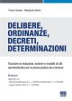 DELIBERE, ORDINANZE, DECRETI, DETERMINAZIONI