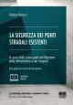 LA SICUREZZA DEI PONTI STRADALI ESISTENTI