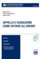 APPELLO E CASSAZIONE COME EVITARE GLI ERRORI