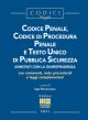 CODICE PENALE, CODICE DI PROCEDURA PENALE E TESTO UNICO DI PUBBLICA SICUREZZA 2021