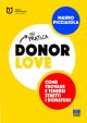 IN PRATICA DONOR LOVE