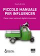 PICCOLO MANUALE PER INFLUENCER