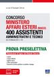 CONCORSO MINISTERO AFFARI ESTERI (MAECI) 400 ASSISTENTI AMMINISTRATIVI E TECNICI(G.U. 26 febbraio 2021, n. 16)