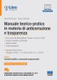 MANUALE TEORICO - PRATICO IN MATERIA DI ANTICORRUZIONE E TRASPARENZA