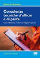 CONSULENZE TECNICHE D'UFFICIO E DI PARTE