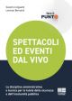 SPETTACOLI ED EVENTI DAL VIVO