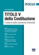 TITOLO V DELLA COSTITUZIONE il sistema delle autonomie territoriali