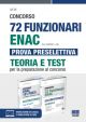 72 FUNZIONARI ENAC (G.U. 22/6/2021 n. 49) Prova preselettiva  Kit Teoria e Testper la preparazione al concorso