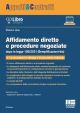 AFFIDAMENTO DIRETTO E PROCEDURE NEGOZIATE