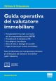 GUIDA OPERATIVA DEL VALUTATORE IMMOBILIARE