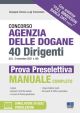 CONCORSO AGENZIA DELLE DOGANE 40 DIRIGENTI (G.U. 5 NOVEMBRE 2021 n.88)