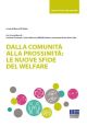 DALLA COMUNITA' ALLA PROSSIMITA' : LE NUOVE SFIDE DEL WELFARE