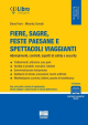 FIERE, SAGRE, FESTE PAESANE E SPETTACOLI VIAGGIANTI