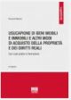 USUCAPIONE DI BENI MOBILI E IMMOBILI e altri modi di acquisto della proprietà edei diritti reali