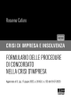 FORMULARIO DELLE PROCEDURE DI CONCORDATO NELLA CRISI D'IMPRESA