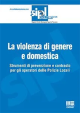 LA VIOLENZA DI GENERE E DOMESTICA