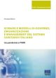 SCENARI E MODELLI DI GOVERNO, ORGANIZZAZIONE E MANAGEMENT DEL SISTEMA SANITARIO ITALIANO