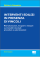 INTERVENTI EDLIZI IN PRESENZA DI VINCOLI