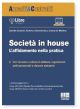 SOCIETA' IN HOUSE L'affidamento nella pratica