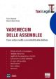 VADEMECUM DELLE ASSEMBLEE Come evitare nullità e annullabilità delle delibere