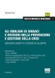 GLI OBBLIGHI DI SINDACI E REVISORI NELLA PREVENZIONE E GESTIONE DELLA CRISI