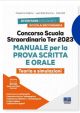 CONCORSO SCUOLA STRAORDINARIO TER 2023 Manuale per la prova scritta e orale con teoria e SIMULAZIONI