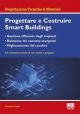 PROGETTARE E COSTRUIRE SMART BUILDINGS