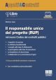 RESPONSABILE UNICO DEL PROGETTO (RUP) NEL NUOVO CODICE DEI CONTRATTI