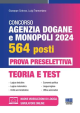 CONCORSO AGENZIA DOGANE E MONOPOLI 2024 564 POSTI prova preselettiva