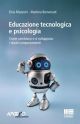 EDUCAZIONE TECNOLOGICA E PSICOLOGIA