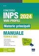 CONCORSO INPS 2024 VARI PROFILI Materie principali