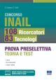 CONCORSO INAIL 108 Ricercatori 83 Tecnologi Prova Preselettiva teoria e test.