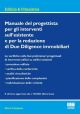 MANUALE DEL PROGETTISTA PER GLI INTERVENTI SULL'ESISTENTE E PER LA REDAZIONE DI DUE DILIGENCE IMMOBILIARE