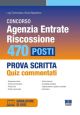 CONCORSO AGENZIA ENTRATE RISCOSSIONE - 470 Posti Prova scritta