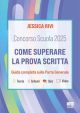 CONCORSO SCUOLA 2025 COME SUPERARE LA PROVA SCRITTA