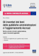 LA NUOVA CONTABILITÀ ACCRUAL Gli inventari dei beni delle pubbliche amministrazl oni e l'aggiornamento Accrual
