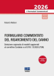 FORMULARIO COMMENTATO DEL RISARCIMENTO DEL DANNO