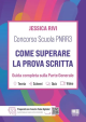 CONCORSO SCUOLA PNRR3 COME SUPERARE LA PROVA SCRITTA