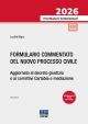 FORMULARIO COMMENTATO DEL NUOVO PROCESSO CIVILE 2026