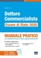 DOTTORE COMMERCIALISTA ESAME DI STATO 2026 Manuale pratico