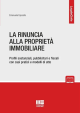 LA RINUNCIA ALLA PROPRIETÀ IMMOBILIARE