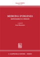 MEDICINA D'URGENZA Responsabilità e principi