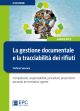 LA GESTIONE DOCUMENTALE E LA TRACCIABILITÀ DEI RIFIUTI