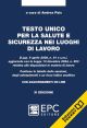 TESTO UNICO PER LA SALUTE E SICUREZZA NEI LUOGHI DI LAVORO