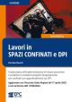 LAVORI IN SPAZI CONFINANTI E DPI