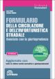 FORMULARIO DELLA CIRCOLAZIONE E DELL'INFORTUNISTICA STRADALE