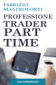PROFESSIONE TRADER PART TIME